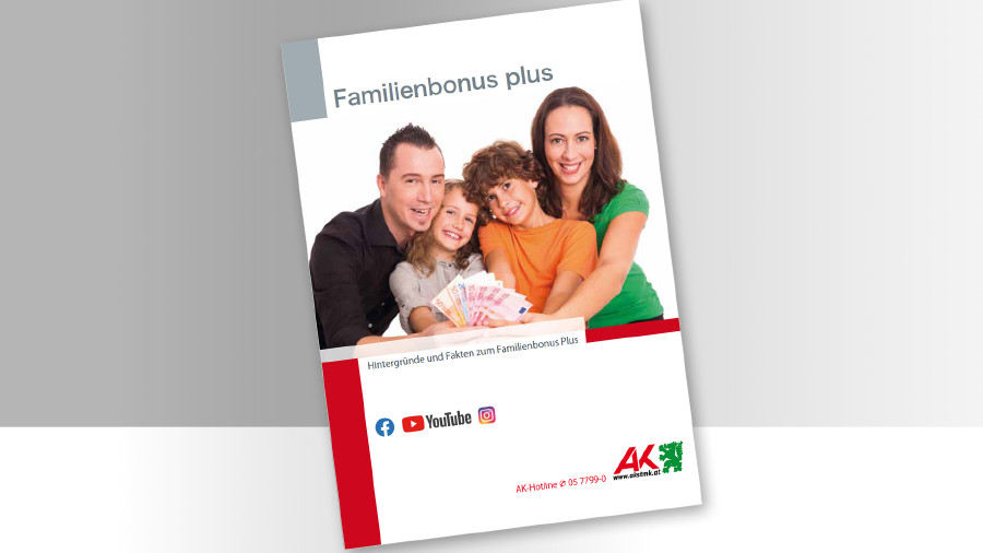 Broschüre Familienbonus Plus © -, AK Stmk