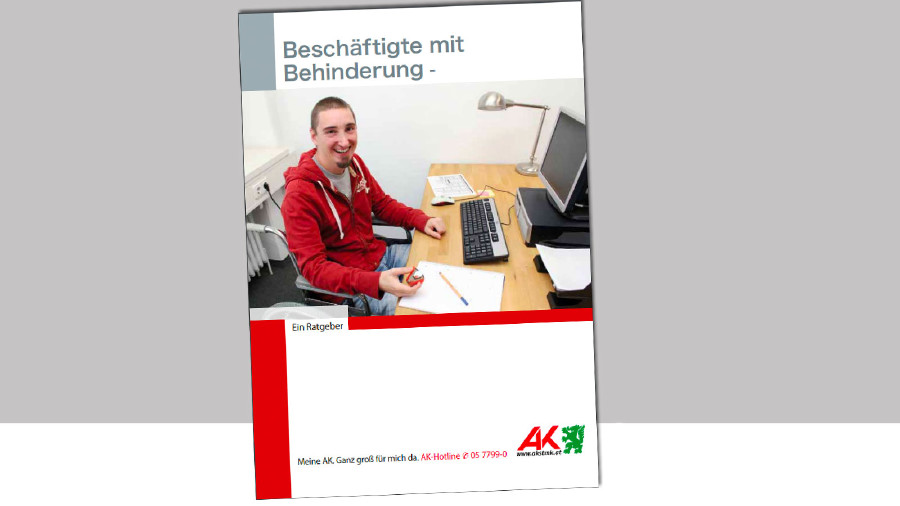 Broschüre zu Beschäftigung mit Behinderung © -, AK Stmk Broschüre zu Beschäftigung mit Behinderung © -, AK Stmk
