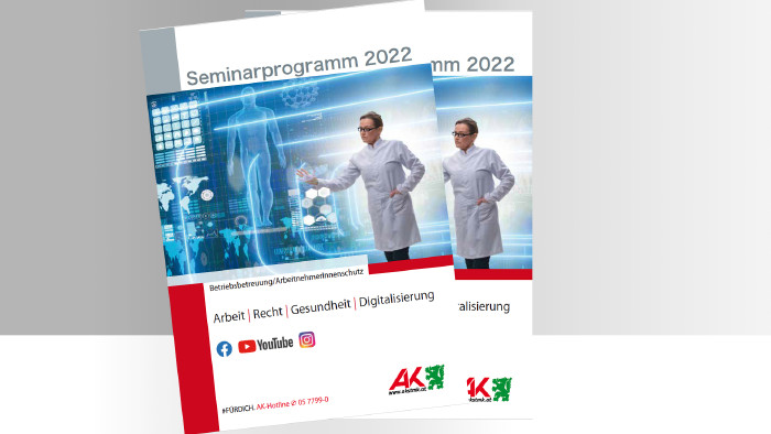 Das neue Seminarprogramm 2022 von Arbeit, Recht, Gesundheit und Digitalisierung ist da. © -, AK Stmk